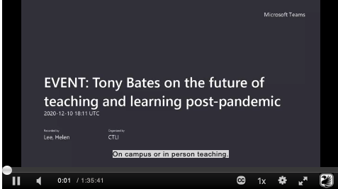 Screenshot of video player of the recording of Tony Bates presentation.